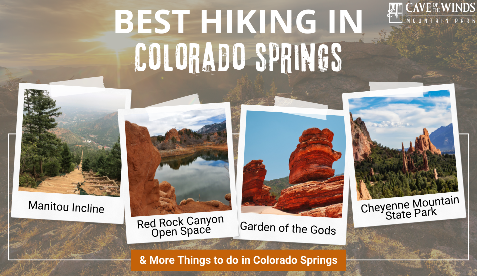 Infographic for Cave of the Winds about the best hiking spots in Colorado Springs