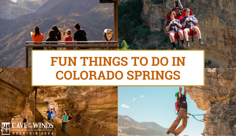 Fun things to do in Colorado Springs graphic from Cave of The Winds